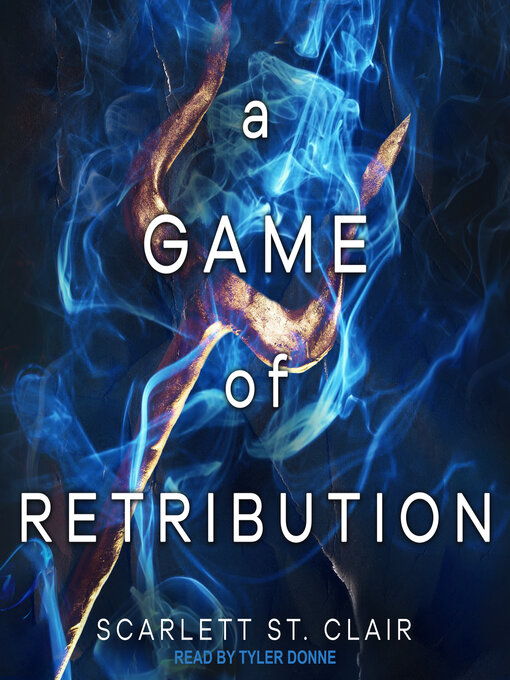 Title details for A Game of Retribution by Scarlett St. Clair - Available